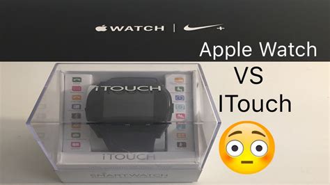 itouch smart watch vs apple watch|who makes itouch smart watches.